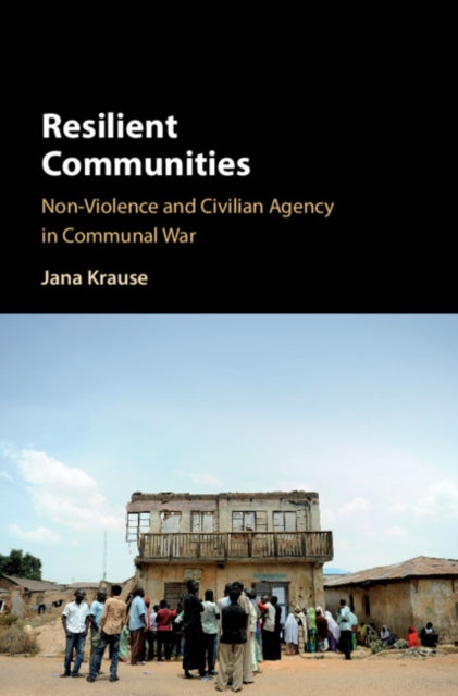 Book cover of: Resilient Communities. By: Jana Krause
