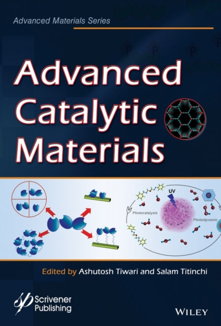 Book cover of: Advanced Catalytic Materials. By: Ashutosh Tiwari