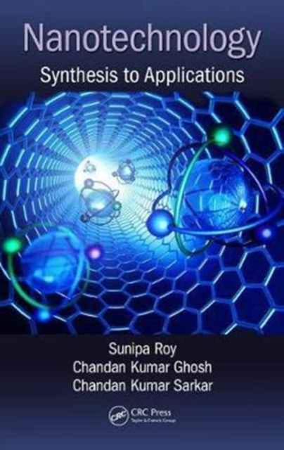 Book cover of: Nanotechnology. By: Sunipa Roy