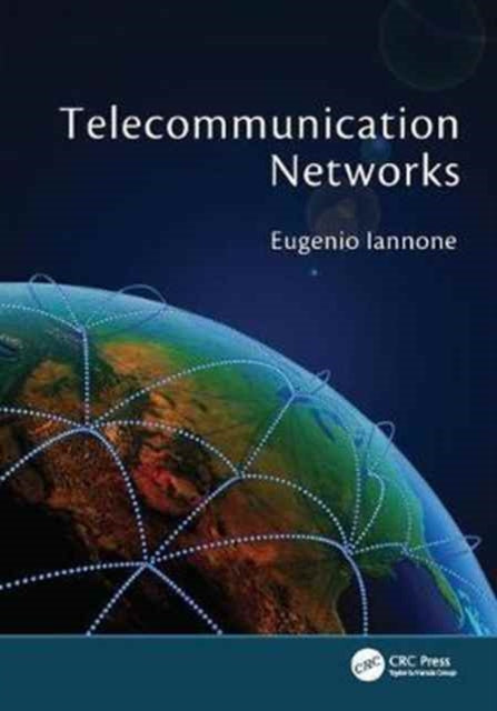 Book cover of: Telecommunication Networks. By: Eugenio Iannone