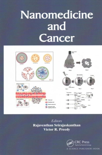 Book cover of: Nanomedicine and Cancer. By: Rajaventhan Srirajaskanthan