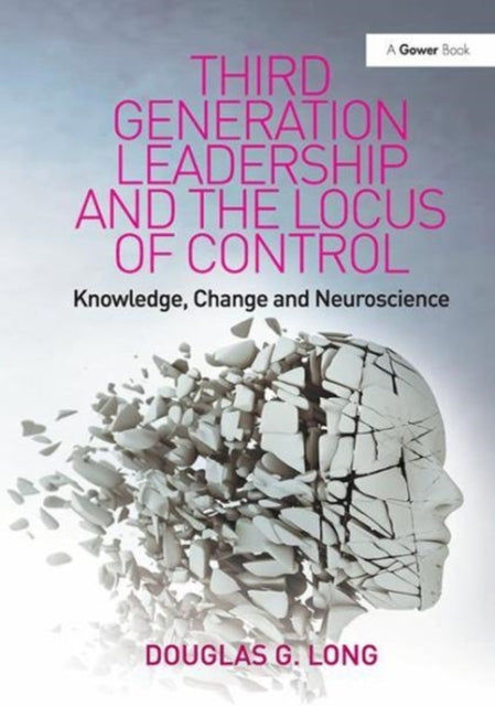 Book cover of: Third Generation Leadership and the Locus of Control. By: Long, Douglas G.