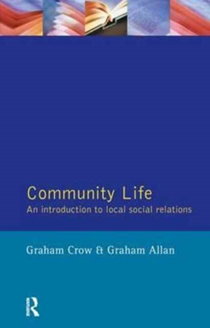 Book cover of: Community Life. By: Graham Crow