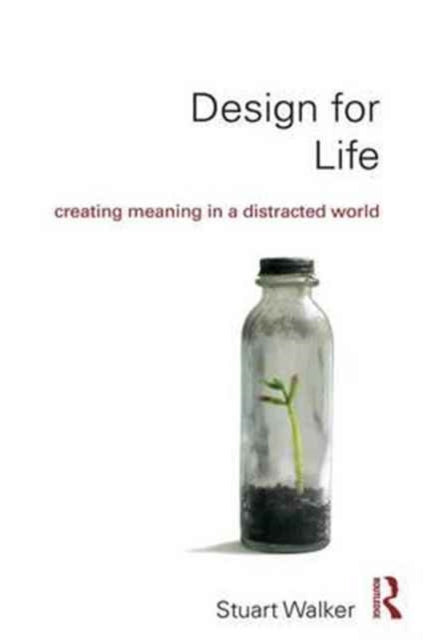 Book cover of: Design for Life. By: Stuart Walker
