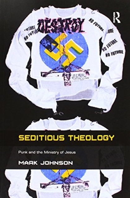 Book cover of: Seditious Theology. By: Mark Johnson