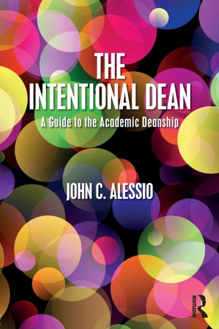 Book cover of: Intentional Dean. By: John C. Alessio