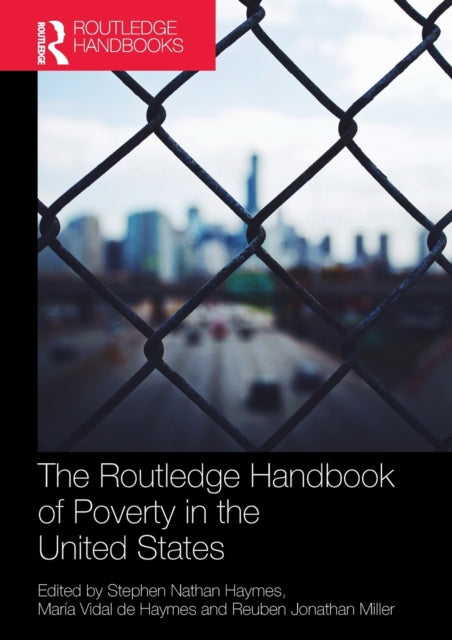 Book cover of: Routledge Handbook of Poverty in the United States. By: Stephen Haymes