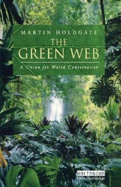 Book cover of: Green Web. By: Martin Holdgate