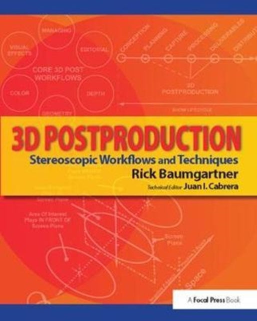 Book cover of: 3D Postproduction. By: Rick Baumgartner