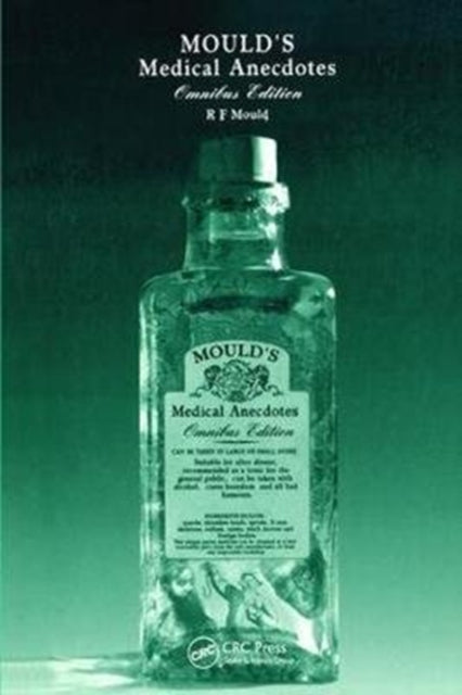 Book cover of: Mould's Medical Anecdotes. By: R. F. Mould
