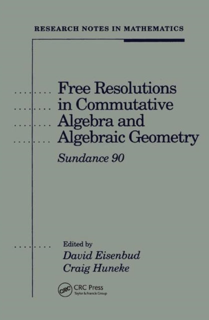 Book cover of: Free Resolutions in Commutative Algebra and Algebraic Geometry. By: David Eisenbud