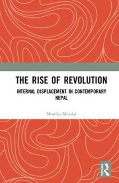Book cover of: Rise of Revolution. By: Monika Mandal