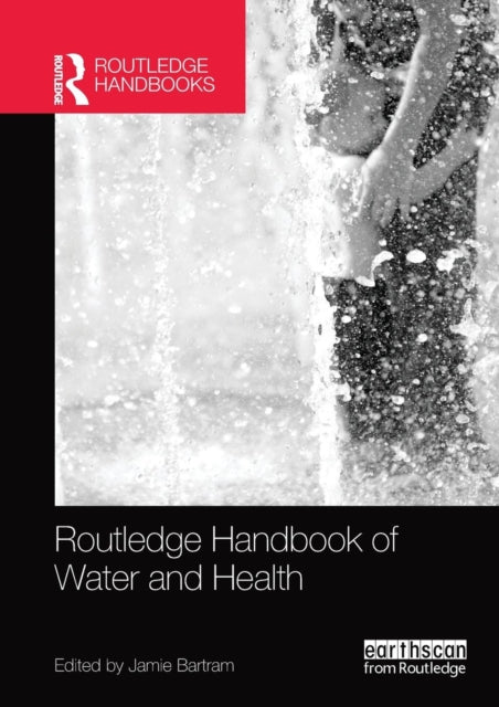 Book cover of: Routledge Handbook of Water and Health