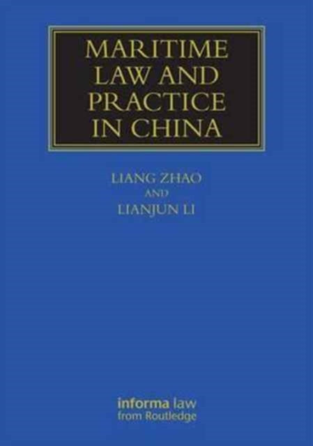 Book cover of: Maritime Law and Practice in China. By: Liang Zhao