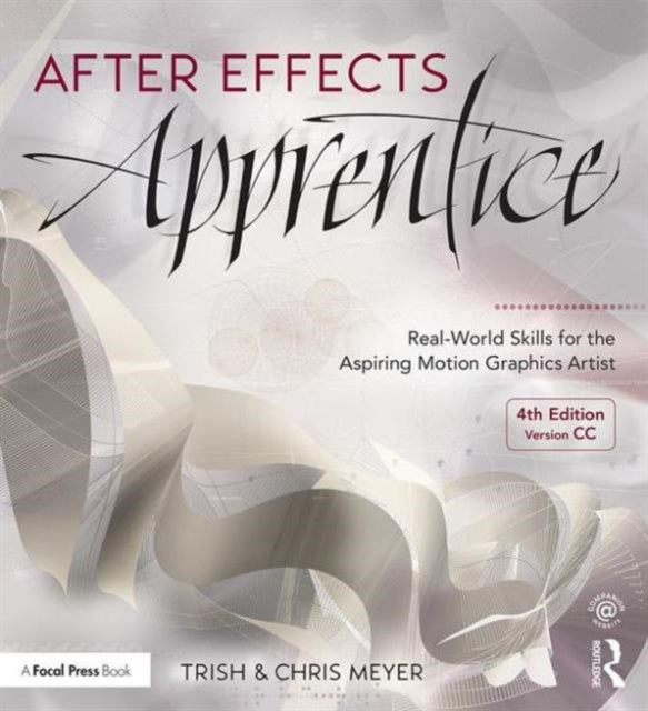 Book cover of: After Effects Apprentice. By: Chris Meyer