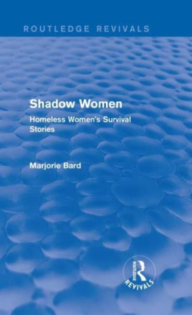 Book cover of: Shadow Women (Routledge Revivals). By: Marjorie Bard