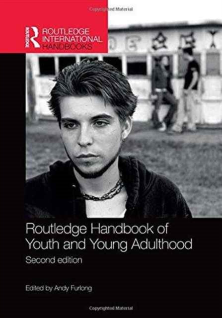 Book cover of: Routledge Handbook of Youth and Young Adulthood. By: Andy Furlong