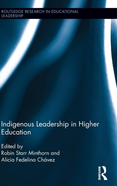 Book cover of: Indigenous Leadership in Higher Education