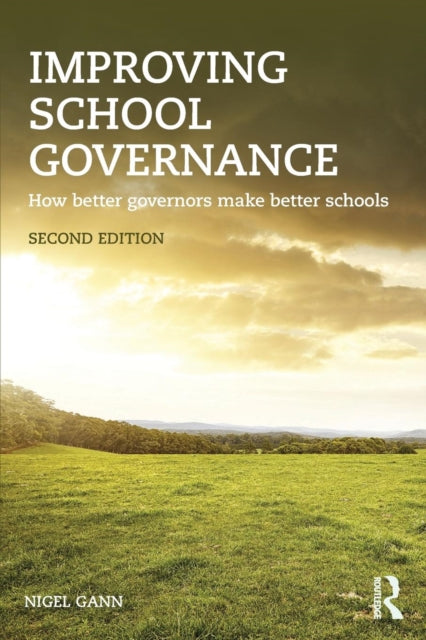 Book cover of: Improving School Governance. By: Nigel Gann