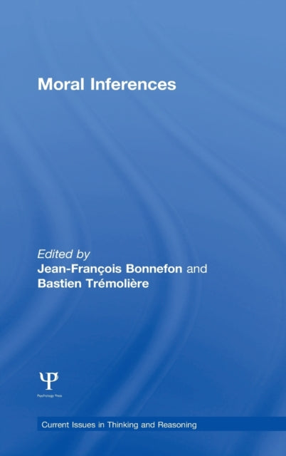 Book cover of: Moral Inferences. By: Jean-Francois Bonnefon