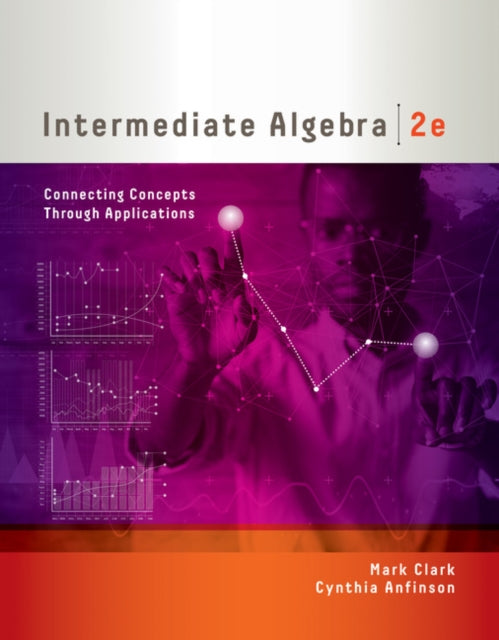 Book cover of: Intermediate Algebra. By: Mark Clark