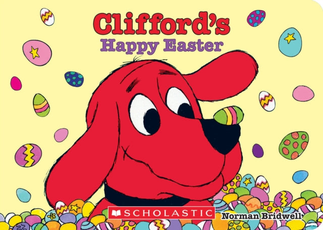 Book cover of: Clifford's Happy Easter. By: Norman Bridwell