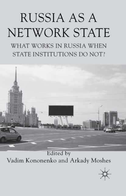 Book cover of: Russia as a Network State. By: V. Kononenko