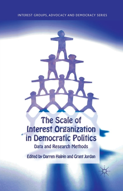Book cover of: Scale of Interest Organization in Democratic Politics. By: D. Halpin