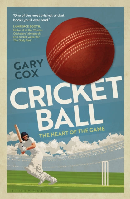 Book cover of: Cricket Ball. By: Gary Cox