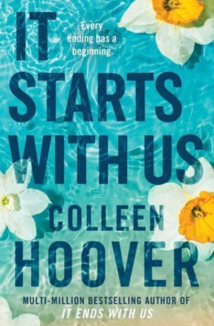 It Starts with Us, the highly anticipated sequel to IT ENDS WITH US 9781398518209 Colleen Hoover