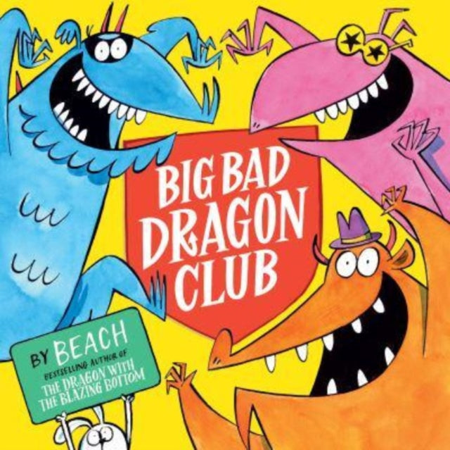 Book cover of: Big Bad Dragon Club. By: Beach