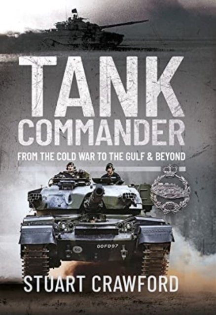 Book cover of: Tank Commander. By: Stuart Crawford