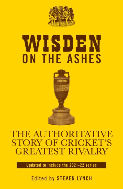 Book cover of: Wisden on the Ashes. By: Steven Lynch