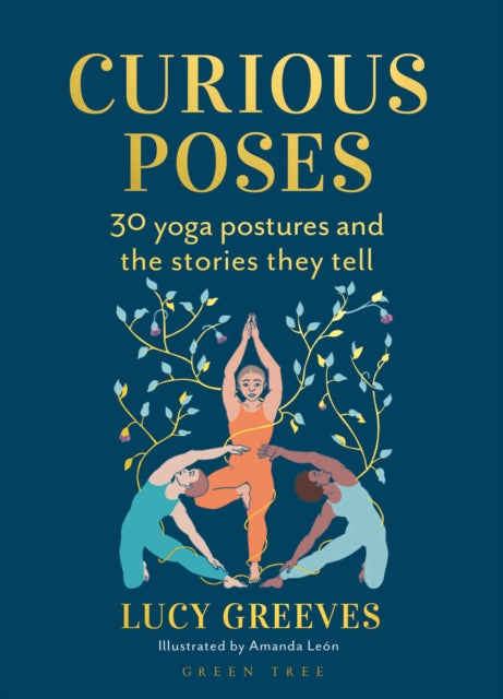 Book cover of: Curious Poses. By: Lucy Greeves
