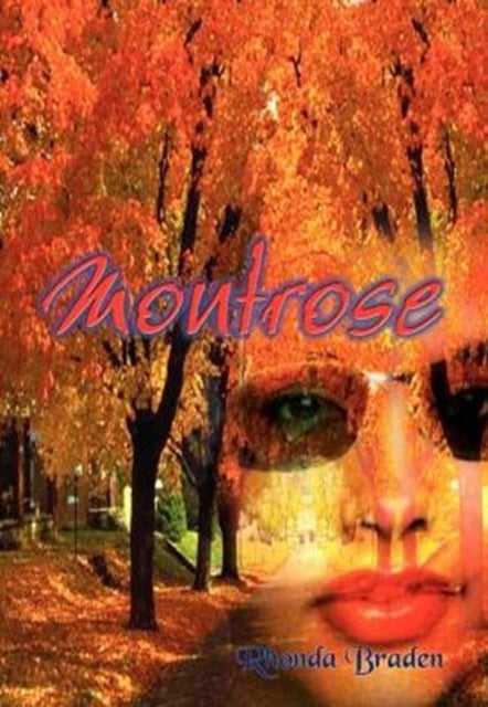 Book cover of: Montrose. By: Rhonda Braden