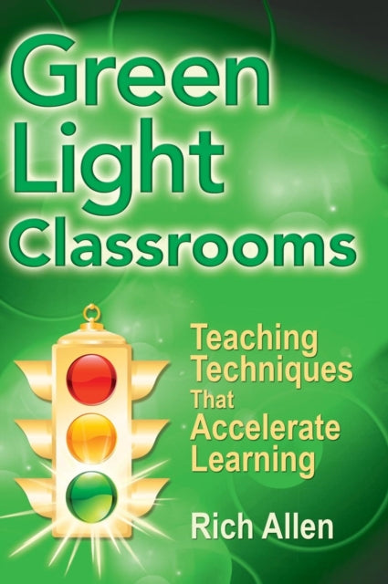 Book cover of: Green Light Classrooms. By: Rich Allen