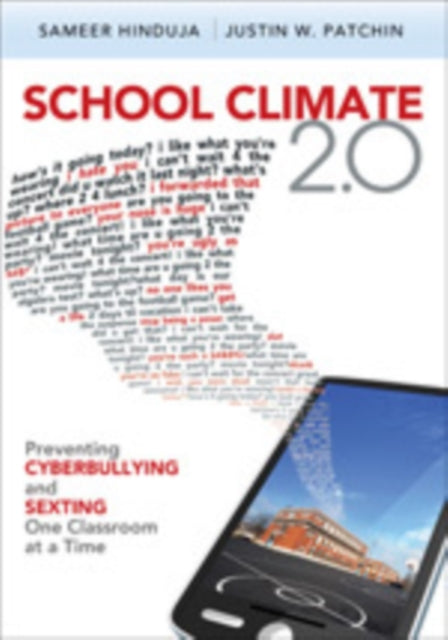 Book cover of: School Climate 2.0. By: Sameer Hinduja
