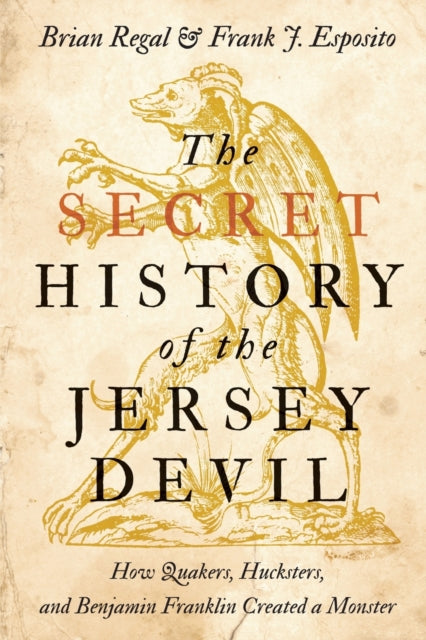 Book cover of: Secret History of the Jersey Devil. By: Brian Regal