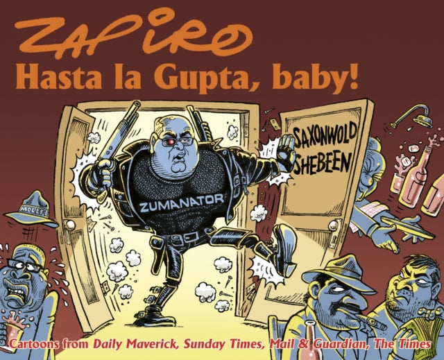 Book cover of: Hasta la Gupta, baby!. By: ZAPIRO