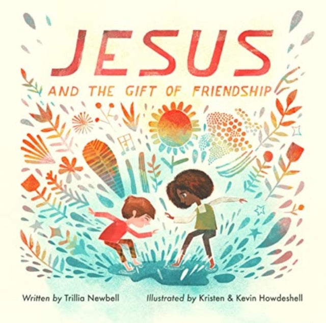 Book cover of: Jesus and the Gift of Friendship. By: Trillia Newbell