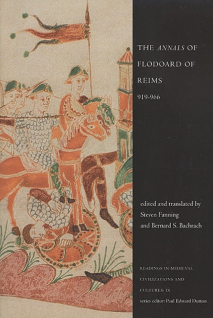 Book cover of: 'Annals' of Flodoard of Reims, 919-966. By: Bernard S. Bachrach
