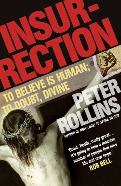 Book cover of: Insurrection. By: Peter Rollins