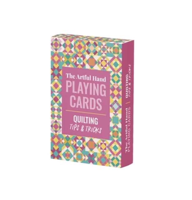 Book cover of: Artful Hand Playing Cards: Quilting Tips & Tricks