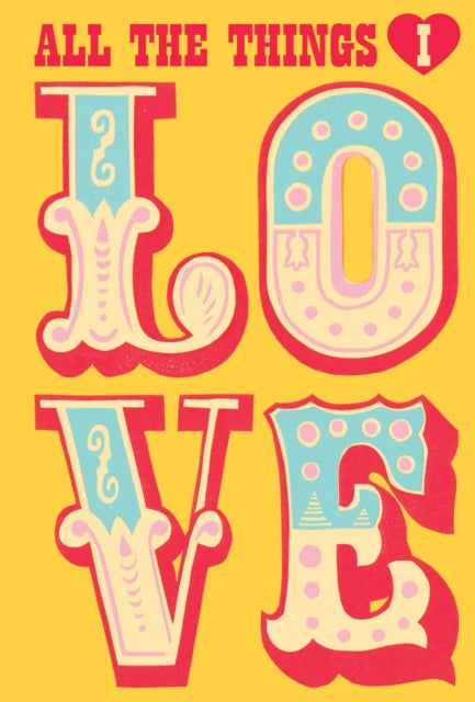 Book cover of: All the Things I Love Journal. By: Sukie