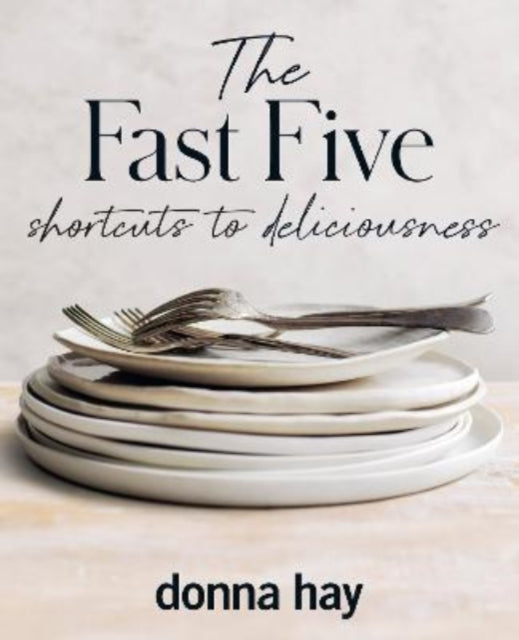Book cover of: Fast Five. By: Donna Hay