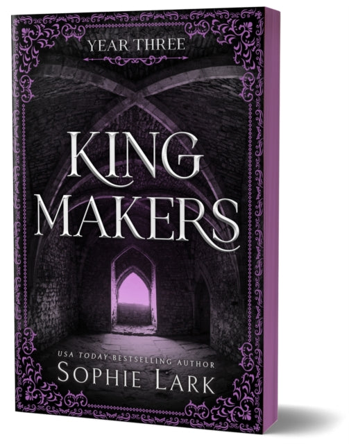 Book cover of: Kingmakers Year Three. By: Sophie Lark