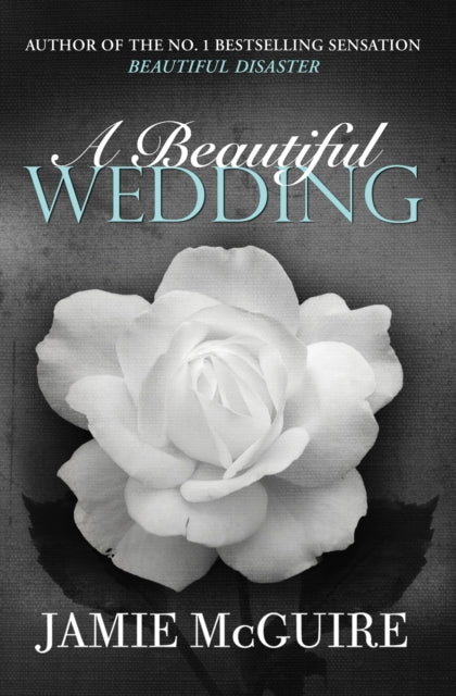 Book cover of: Beautiful Wedding. By: Jamie McGuire