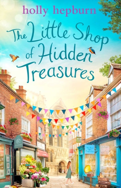 Book cover of: Little Shop of Hidden Treasures. By: Holly Hepburn