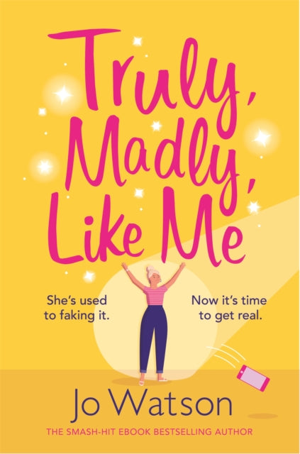 Book cover of: Truly, Madly, Like Me. By: Jo Watson