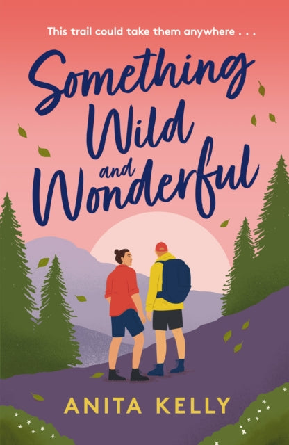 Book cover of: Something Wild & Wonderful. By: Anita Kelly